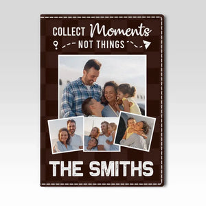 Photo personnalisée : Collectionnez des moments ensemble - Étui de passeport personnalisé, porte-passeport - Cadeau de vacances, cadeau pour les amoureux du voyage d'aventure