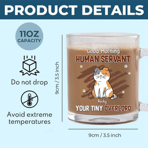Tasse en verre personnalisée « Bonjour, serviteur humain » - Cadeau pour les propriétaires et les amoureux des animaux