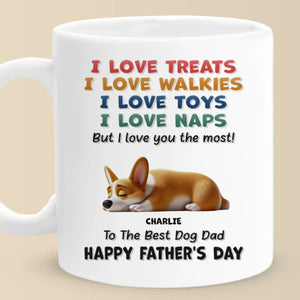 J'adore les friandises, j'adore les moments de jeu, mais je t'aime plus que tout - Mug personnalisé pour chien - Fête des pères, fête des mères, cadeau pour les propriétaires d'animaux, amoureux des animaux