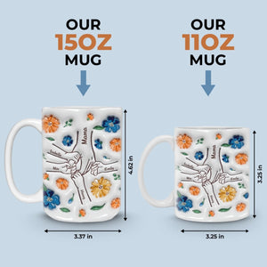 Tiens-moi la main, tiens mon cœur ! Mug personnalisé en 3D avec effet gonflé, idéal pour la fête des mères ou la fête des grands-mères.