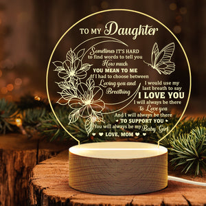 Use My Last Breath To Say I Love You - Acrylic Night Lamp - To My Daughter, Gift For Daughter, Daughter Gift From Mom, Birthday Gift For Daughter, Christmas Gift
