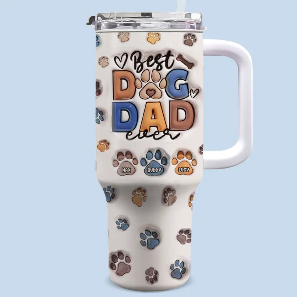 Tu es mon meilleur ami - Gobelet personnalisé en acier inoxydable avec poignée, effet gonflé 3D, imprimé, 40 oz - Fête des pères, cadeau pour les propriétaires d'animaux et les amoureux des animaux