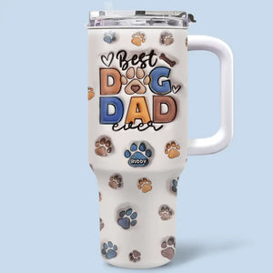 Tu es mon meilleur ami - Gobelet personnalisé en acier inoxydable avec poignée, effet gonflé 3D, imprimé, 40 oz - Fête des pères, cadeau pour les propriétaires d'animaux et les amoureux des animaux