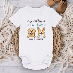 My Sibling Has Paws - Dog Personalized Custom Baby Onesie - Baby Shower Gift, Gift For Pet Owners, Pet Lovers