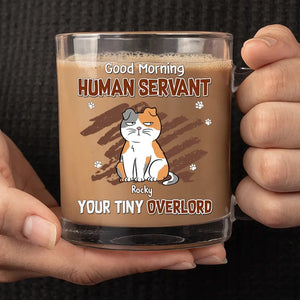 Tasse en verre personnalisée « Bonjour, serviteur humain » - Cadeau pour les propriétaires et les amoureux des animaux