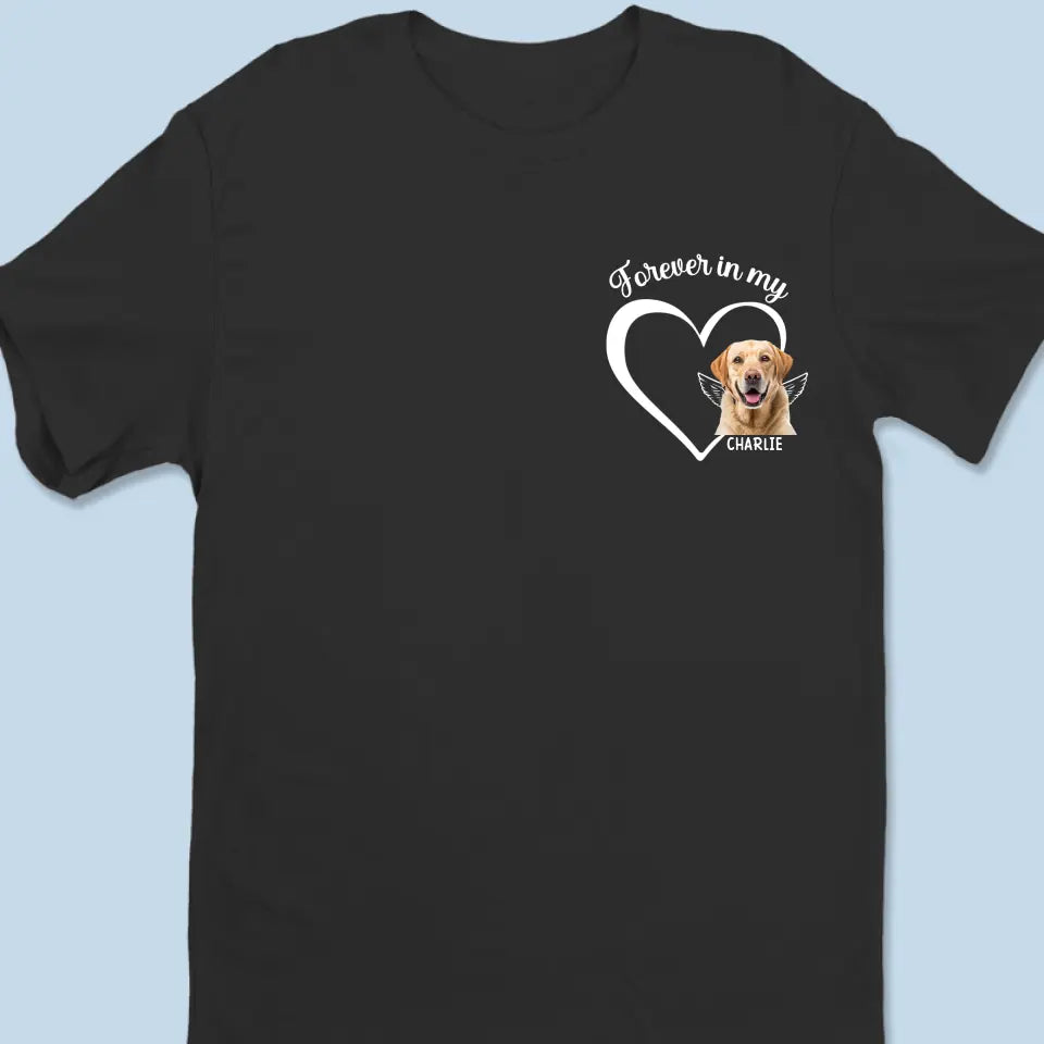 Photo personnalisée : plus à mes côtés, mais pour toujours dans mon cœur ! T-shirt unisexe personnalisé, sweat à capuche, cadeau de condoléances pour les propriétaires et les amoureux des animaux.