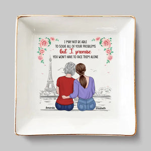 Je vous promets que vous n'aurez pas à les affronter seul - Plat à bijoux personnalisé Bestie - Cadeau pour meilleures amies, BFF, sœurs