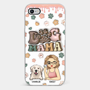 Dog Mom For Life - Dog & Cat Personalized Custom 3D Inflated Effect Printed Clear Phone Case - Gift For Pet Owners, Pet Lovers