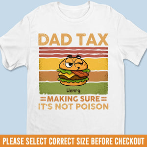 Papa paie pour s'assurer que ce n'est pas du poison - T-shirt unisexe personnalisé pour la famille, t-shirt premium, sweat à capuche - Fête des pères, cadeau pour papa, grand-père