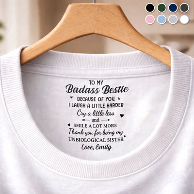 Custom Inside Neck Print T-Shirt - Personalized Best Friend Birthday Gifts For Women, Besties, Sisters, BFF  - Soul Sister, No DNA Needed