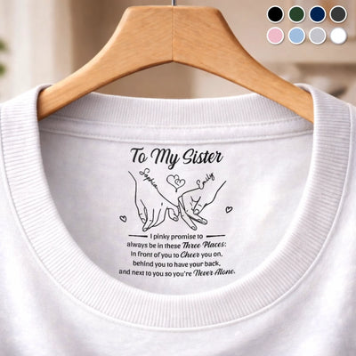 Custom Inside Neck Print T-Shirt - Personalized Best Friend Birthday Gifts For Women, Besties, Sisters, BFF  - You’re My Forever Person
