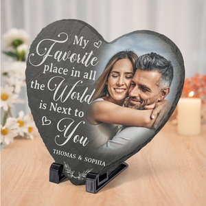 Custom Photo My Favorite Place In All The World Is Next To You - Couple Personalized Custom Heart Shaped Stone With Stand - Gift For Husband Wife, Anniversary