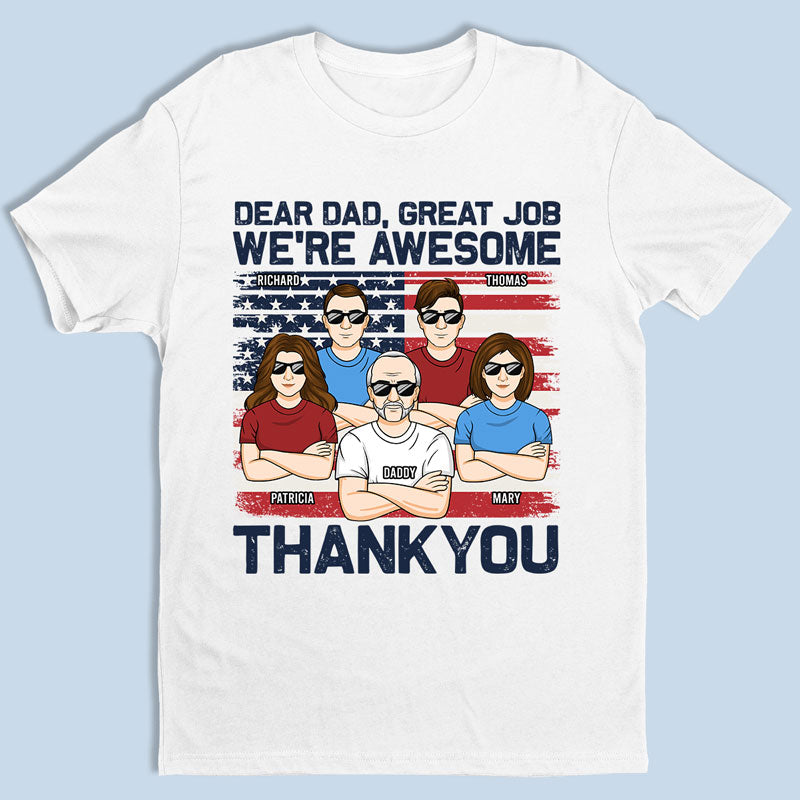 Hé papa, super boulot, on est géniaux - T-shirt patriotique unisexe personnalisé pour la famille, sweat à capuche, sweat-shirt - Fête des pères, Jour de l'Indépendance, 4 juillet, cadeau d'anniversaire pour papa