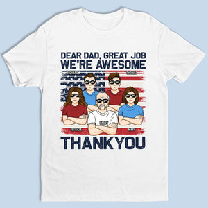 Hé papa, super boulot, on est géniaux - T-shirt patriotique unisexe personnalisé pour la famille, sweat à capuche, sweat-shirt - Fête des pères, Jour de l'Indépendance, 4 juillet, cadeau d'anniversaire pour papa
