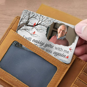 Photo personnalisée « Nous serons toujours avec vous » - Carte portefeuille personnalisée en aluminium - Cadeau de Noël, cadeau de condoléances pour les membres de la famille