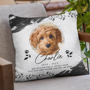 Photo personnalisée « Mon amour pour toi est toujours proche » - Coussin personnalisé commémoratif - Cadeau de condoléances, cadeau pour propriétaires d'animaux, amoureux des animaux