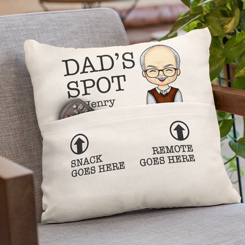 Daddy's Spot, Snack & Remote Go Here Too - Family Personalized Custom Pocket Pillow - Father's Day, Birthday Gift For Dad, Grandpa