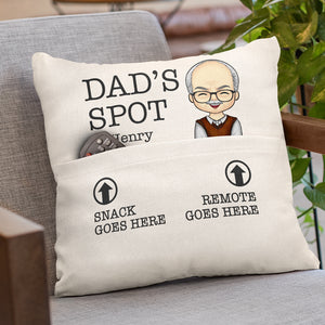Daddy's Spot, Snack & Remote Go Here Too - Family Personalized Custom Pocket Pillow - Father's Day, Birthday Gift For Dad, Grandpa