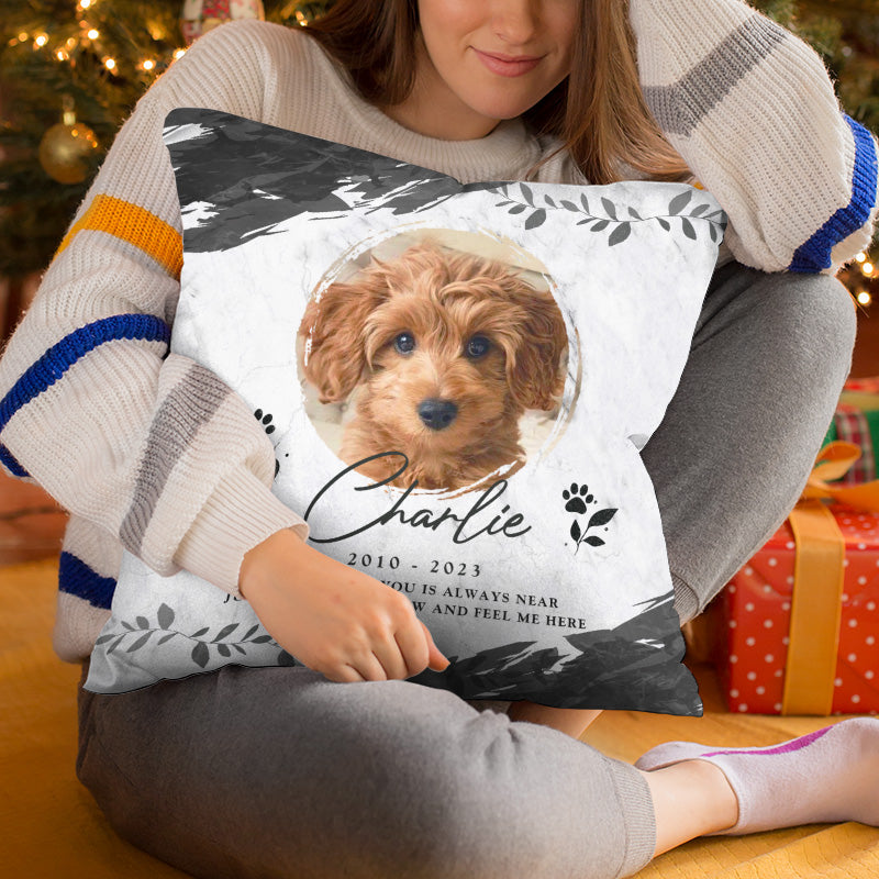 Photo personnalisée « Mon amour pour toi est toujours proche » - Coussin personnalisé commémoratif - Cadeau de condoléances, cadeau pour propriétaires d'animaux, amoureux des animaux