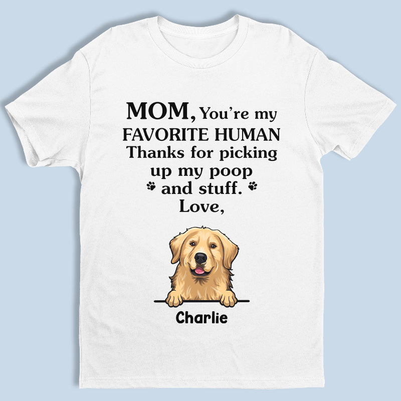 Maman, tu es mon humain préféré - T-shirt unisexe personnalisé pour chien, sweat à capuche, sweat-shirt - Fête des Mères, cadeau pour les propriétaires d'animaux, amoureux des animaux