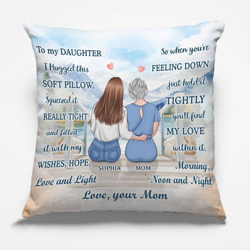 Ma fille est tout pour moi - Coussin personnalisé pour la famille - Cadeau d'anniversaire de maman