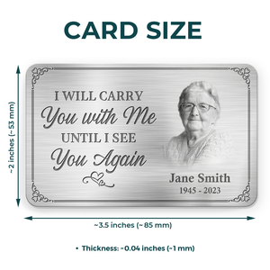 Custom Photo Your Life Was A Blessing, Your Memory A Treasure - Memorial Personalized Custom Aluminum Wallet Card - Sympathy Gift For Family Members