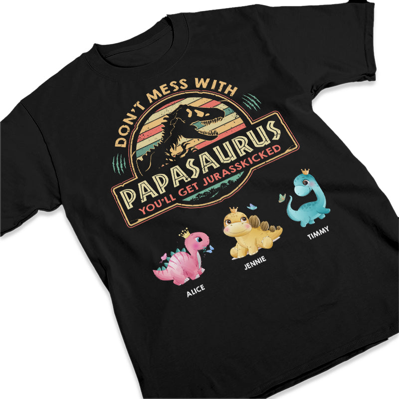 Ne plaisante pas avec mon Papasaurus - T-shirt unisexe personnalisé pour la famille, sweat à capuche, sweat-shirt - Cadeau de fête des pères, d'anniversaire pour papa