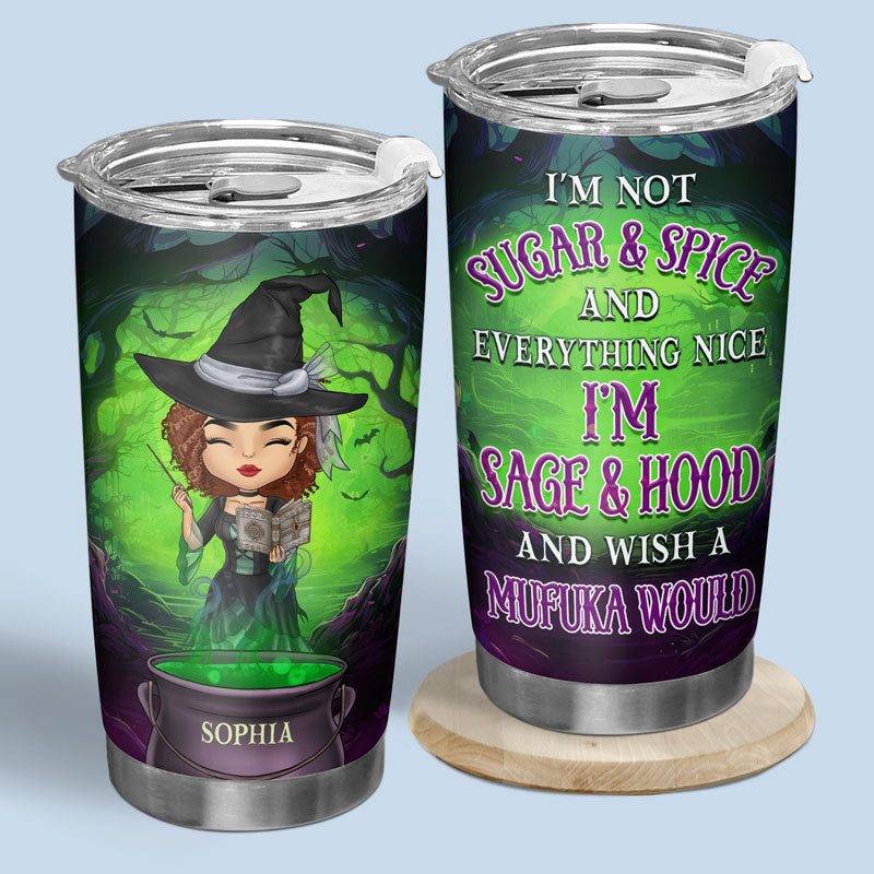 Je ne suis pas Sugar And Spice - Gobelet de sorcière personnalisé - Cadeau d'Halloween pour les sorcières, vous-même