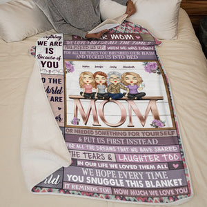 We Love You For All The Times - Family Personalized Custom Blanket - Mother's Day, Birthday Gift For Mom From Daughter