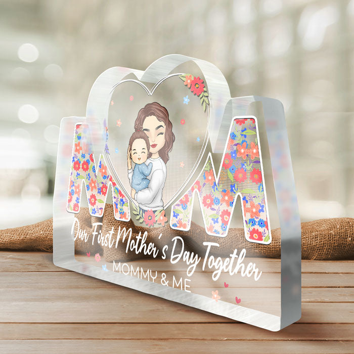 Our First Mother's Day Together - Family Personalized Custom Shaped Acrylic Plaque - Mother's Day, Gift For First Mom