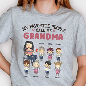 My Favorite People Call Me Grandma - Gift For Mom, Grandma - Personalized Unisex T-shirt, Hoodie
