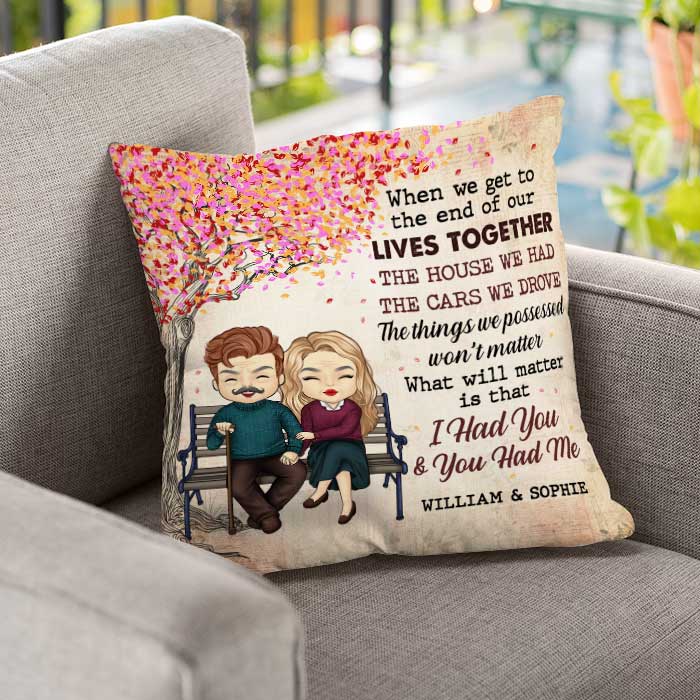 We Had Each Other - Gift For Couples, Personalized Pillow (Insert Included).
