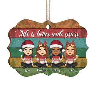 Christmas Life Is Better With Sisters - Personalized Custom Benelux Shaped Wood Christmas Ornament - Gift For Bestie, Best Friend, Sister, Birthday Gift For Bestie And Friend, Christmas Gift