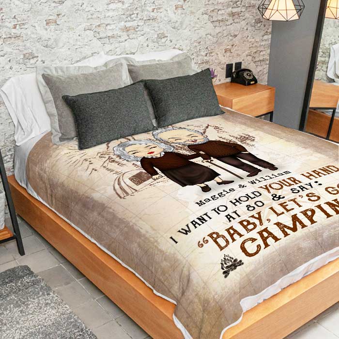 I Want To Hold Your Hand And Go Camping With You At 80 - Gift For Camping Couples, Personalized Blanket.