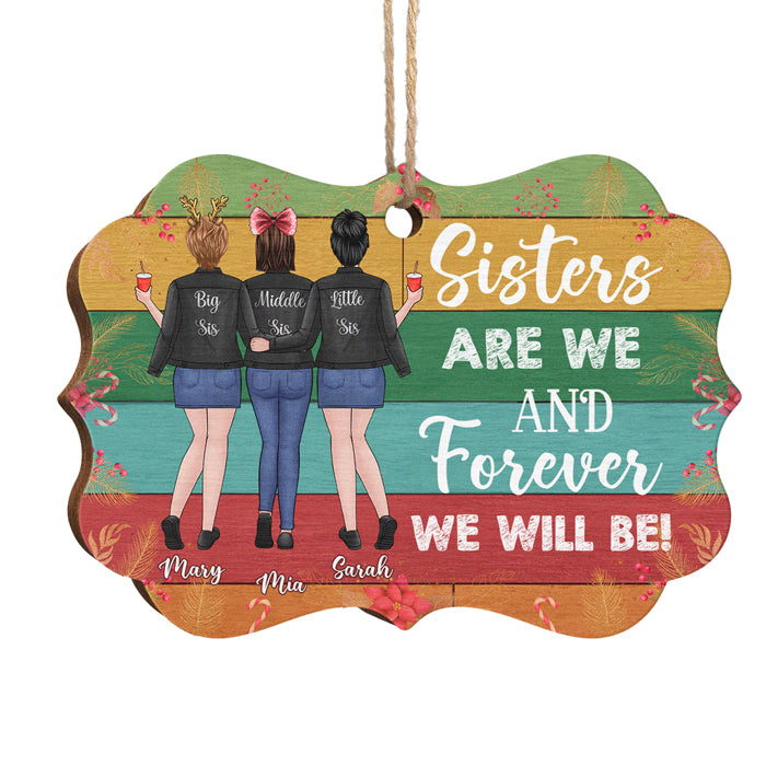 Nous sommes sœurs et nous le serons pour toujours - Décoration de Noël en bois personnalisée en forme de Benelux - Cadeau pour meilleure amie, meilleure amie, sœur, cadeau d'anniversaire pour meilleure amie et amie, cadeau de Noël