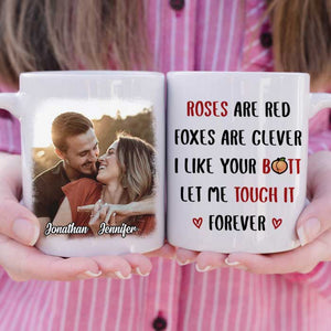 Roses Are Red Foxes Are Clever - Upload Image, Gift For Couples - Personalized Mug.