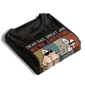 Cher papa, bon travail ! T-shirt unisexe personnalisé, sweat à capuche, sweat-shirt, cadeau pour la fête des pères et un anniversaire.
