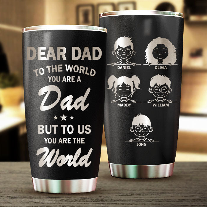 Pour nous, tu es le monde - Gobelet personnalisé gravé au laser - Cadeau pour papa