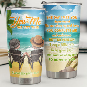 The Day I Met You I Have Found The One Whom My Soul Loves - Personalized Tumbler - Gift For Couple, Husband Wife, Anniversary, Engagement, Wedding, Marriage Gift