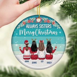Joyeux Noël, toujours sœurs ! Décoration de Noël ronde personnalisée en céramique ! Cadeau pour meilleure amie, sœur, anniversaire, Noël