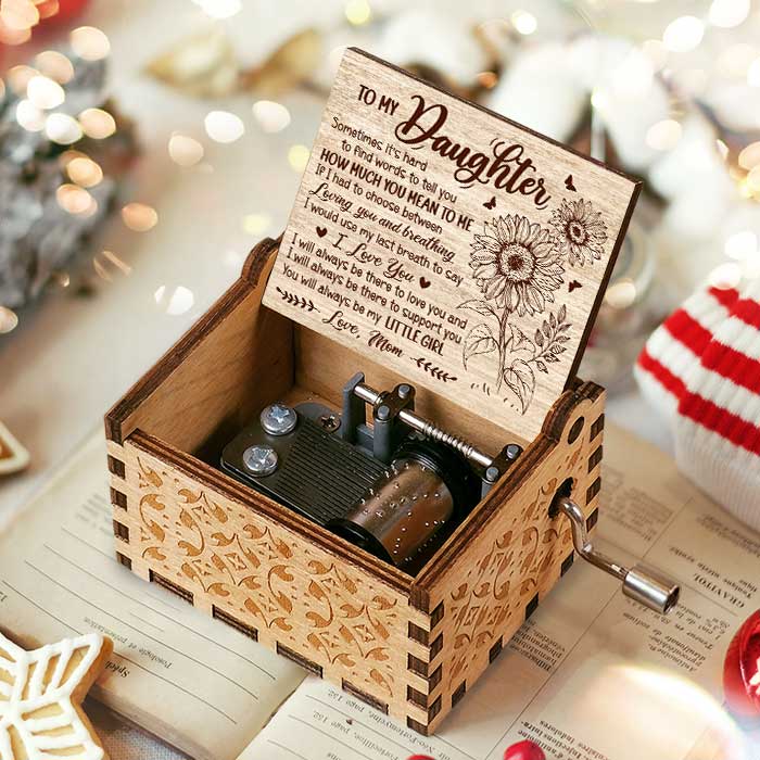 I'll Always Love & Support You - Music Box - Gift For Daughter