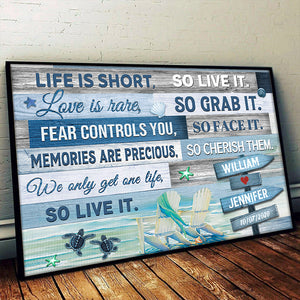 We Only Get One Life - So Live It - Personalized Horizontal Poster.