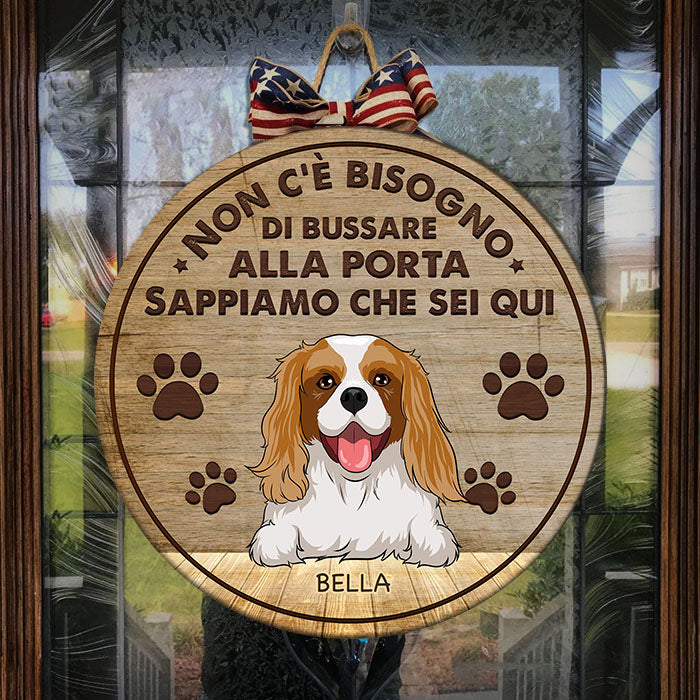 Il Cane Sa Che Sei Qui - Divertente Cartello Personalizzato Per La Porta Del Cane, Funny Personalized Dog Door Sign Italian.