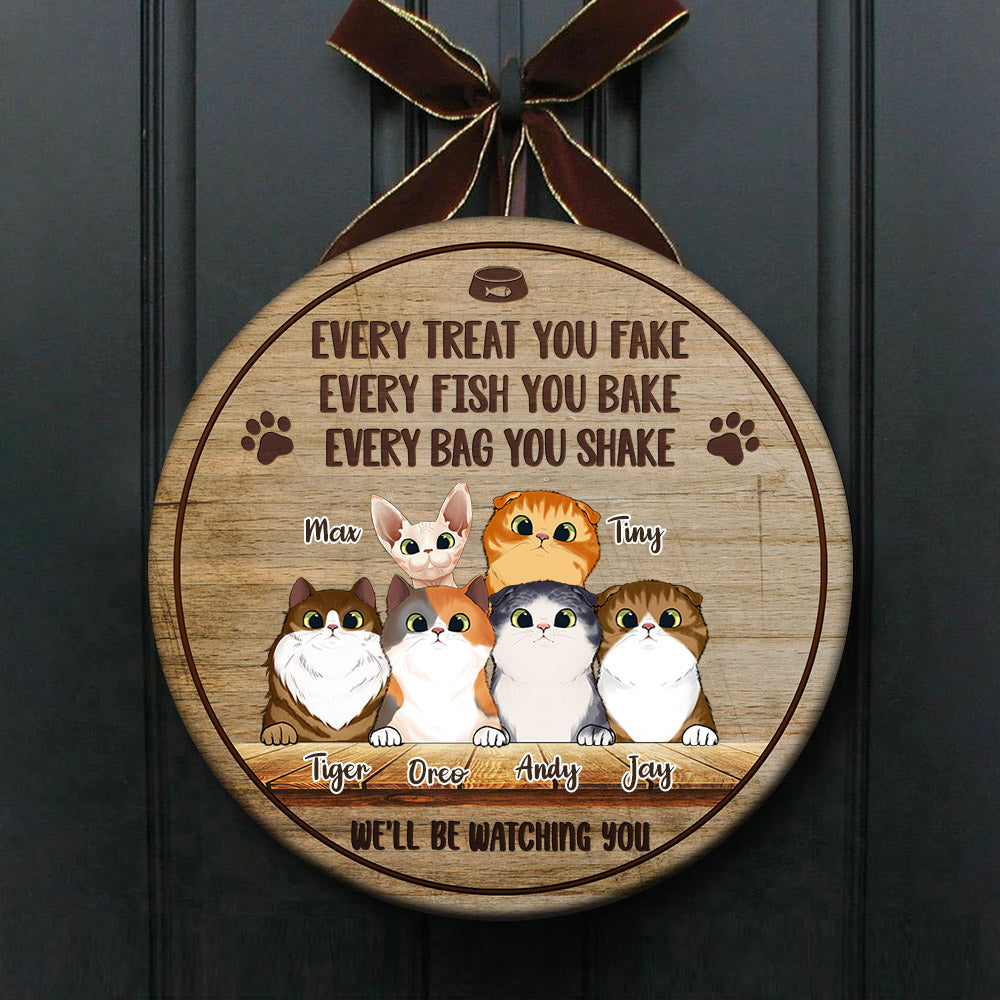 Every Bag You Shake We'll Be Watching You - Funny Personalized Cat Door Sign.