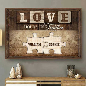 Love Holds Us Together - Gift For Couples, Personalized Horizontal Poster.
