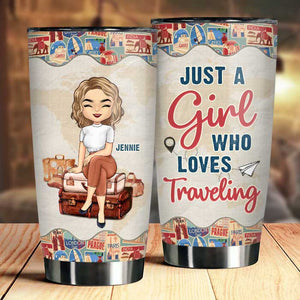 A Girl Who Loves Traveling - Personalized Tumbler - Gift For Bestie