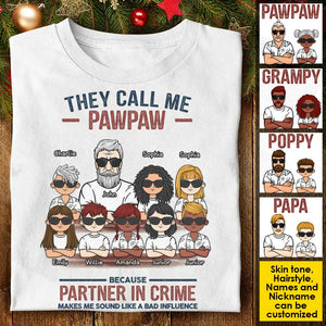 They Call Me Grandpa - Personalized Unisex T-Shirt, Hoodie.