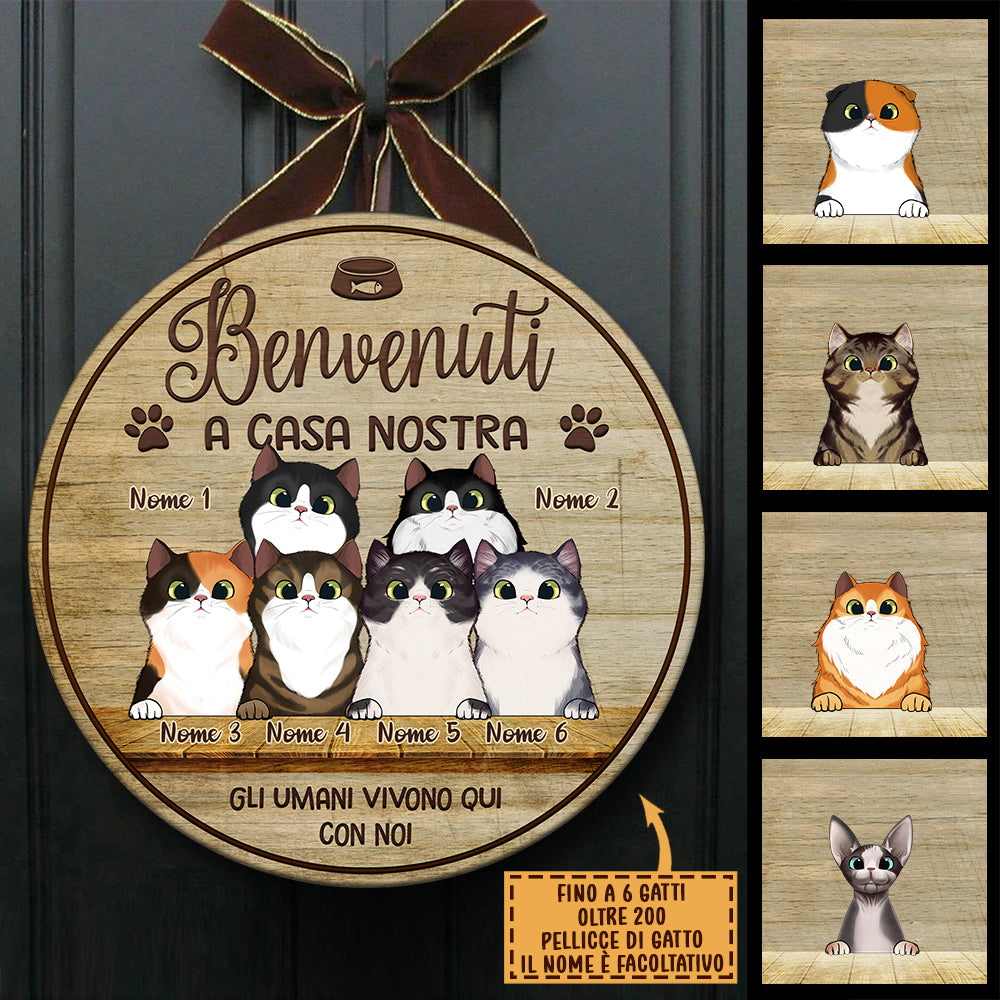 Benvenuto A Casa Mia - Divertente Cartello Personalizzato Per La Porta Del Gatto, Funny Personalized Cat Door Sign Italian.