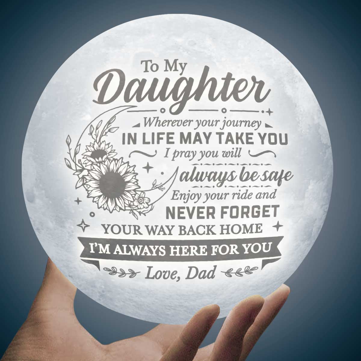Où que votre voyage dans la vie puisse vous mener - Lampe de lune - À ma fille, cadeau pour fille, cadeau de papa pour fille, cadeau d'anniversaire pour fille, cadeau de Noël