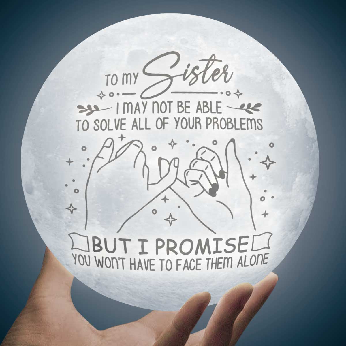 Sœur, tu n'auras pas à les affronter seule - Lampe de lune - Cadeau pour meilleure amie, meilleure amie, sœur, cadeau d'anniversaire pour meilleure amie et amie, cadeau de Noël